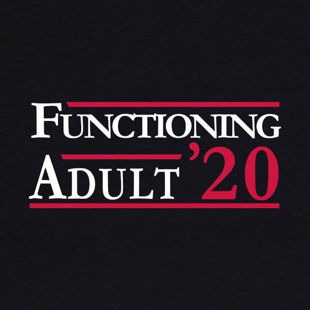 Functioning Adult 2020 by Parkeit